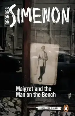 Maigret and the Man on the Bench书封