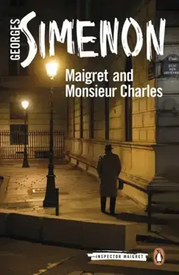 Maigret and Monsieur Charles书封